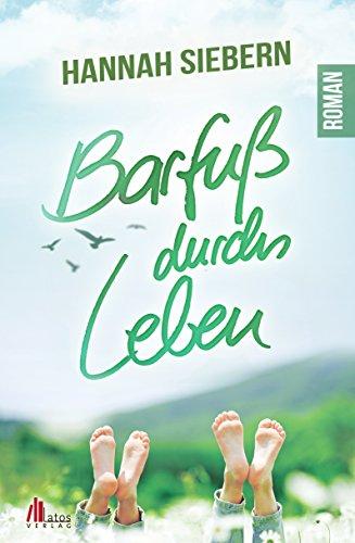 Barfuß durchs Leben