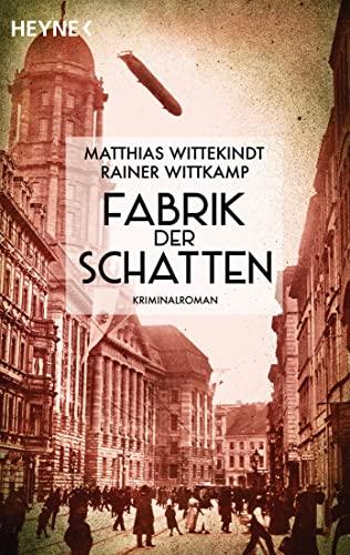 Fabrik der Schatten: Kriminalroman (Die Craemer-und-Vogel-Reihe, Band 1)