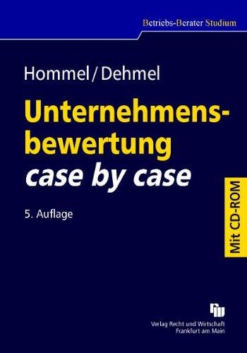 Unternehmensbewertung - case by case: mit Übungs-CD-ROM