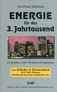 Energie für das 3. Jahrtausend. Innovation statt Strukturelle Ignoranz