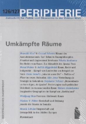 PERIPHERIE 126/127: Umkämpfte Räume