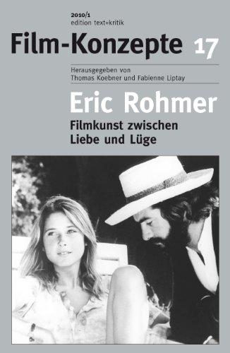 Eric Rohmer: Filmkunst zwischen Liebe und Lüge