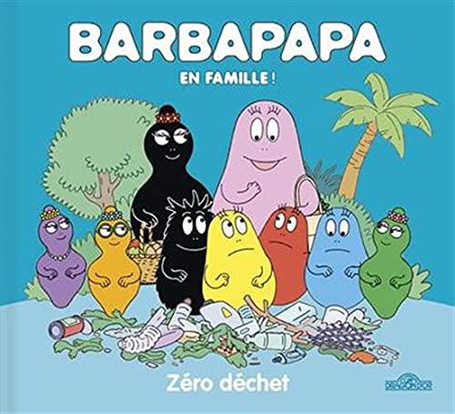 Barbapapa en famille !. Zéro déchet