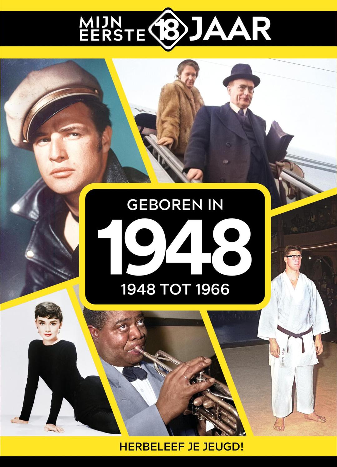 Geboren in 1948: Geboren 1948 (Mijn eerste 18 jaar)