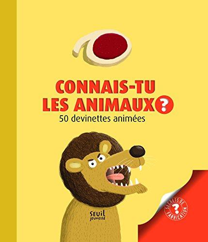 Connais-tu les animaux ? : 50 devinettes animées