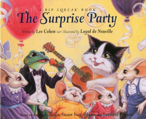 The Surprise Party (Rip Squeak and Friends)