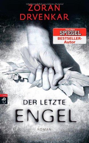 Der letzte Engel: Band 1