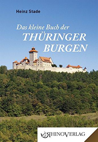 Das kleine Buch der Thüringer Burgen: Band 24