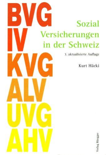 Sozialversicherungen in der Schweiz: Ein Handbuch mit Fallbeispielen für unselbständig Erwerbende