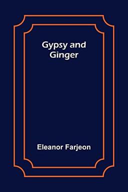 Gypsy and Ginger