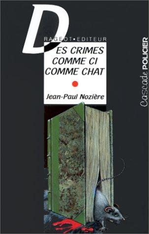 Des Crimes comme ci comme chat