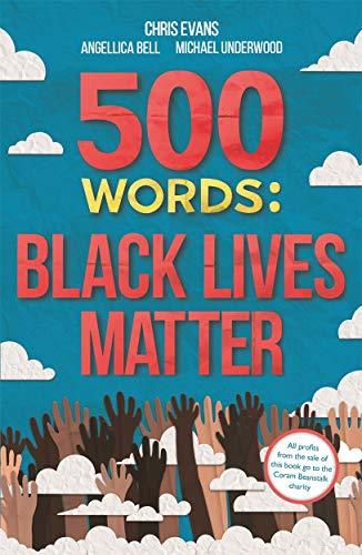 500 Words: Black Lives