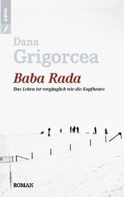 Baba Rada: Das Leben ist vergänglich wie die Kopfhaare