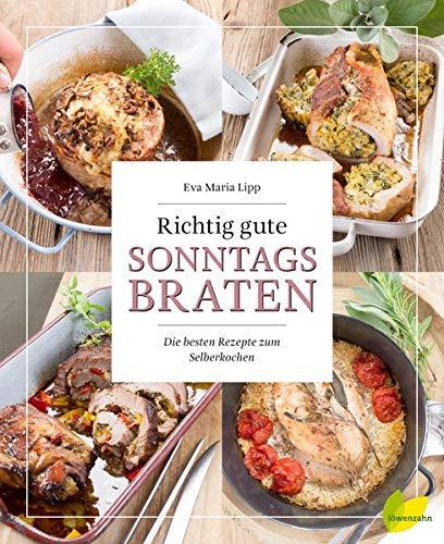 Richtig gute Sonntagsbraten: Die besten Rezepte zum Selberkochen