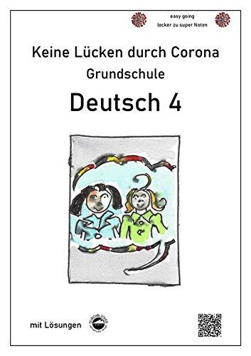 Keine Lücken durch Corona - Deutsch 4 (Grundschule): Mit Lösungen