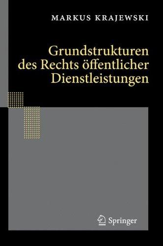 Grundstrukturen des Rechts öffentlicher Dienstleistungen