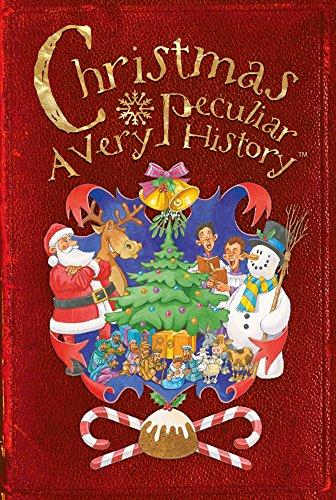 Christmas: A Very Peculiar History (Cherished Library)