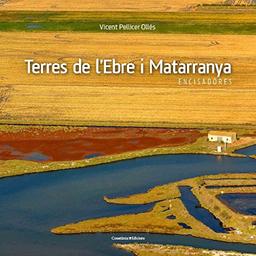 Terres de l'Ebre i Matarranya : Encisadores (Altres natura)