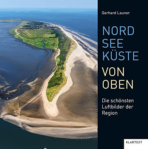 Nordseeküste von oben: Die schönsten Luftbilder der Region