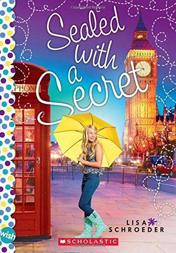 Sealed with a Secret: A Wish Novel (Wish Line)