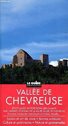 VALLEE DE CHEVREUSE (Guide rouge) (Guide - Region)