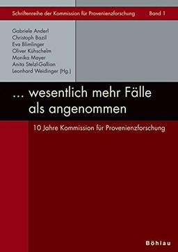 ... wesentlich mehr Fälle als angenommen (Schriftenreihe der Kommission für Provenienzforschung)