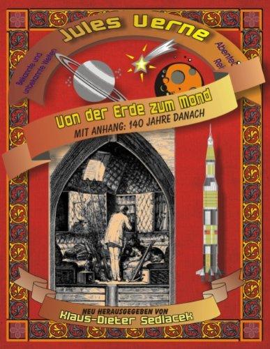 Von der Erde zum Mond: Mit Anhang: 140 Jahre danach