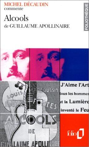 Alcools de Guillaume Apollinaire