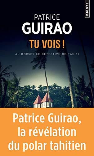 Al Dorsey, le détective de Tahiti. Vol. 4. Tu vois !