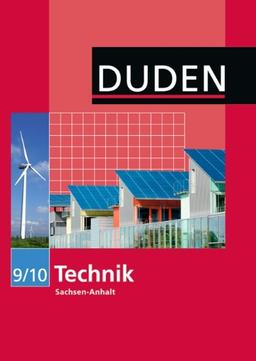 Duden Technik - Sekundarschule Sachsen-Anhalt: 9./10. Schuljahr - Schülerbuch