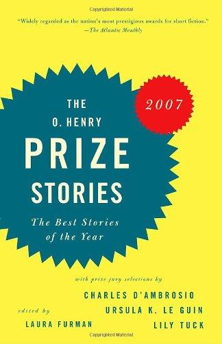 O. Henry Prize Stories 2007 (Pen / O. Henry Prize Stories)