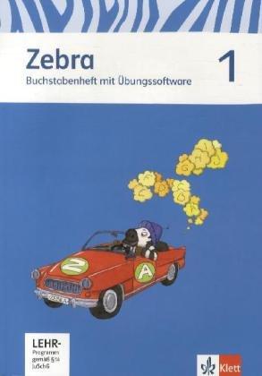 Zebra / Buchstabenheft mit Übungssoftware 1. Schuljahr: Neubearbeitung