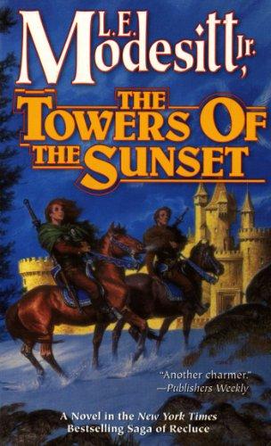 The Towers of the Sunset (Saga of Recluce)