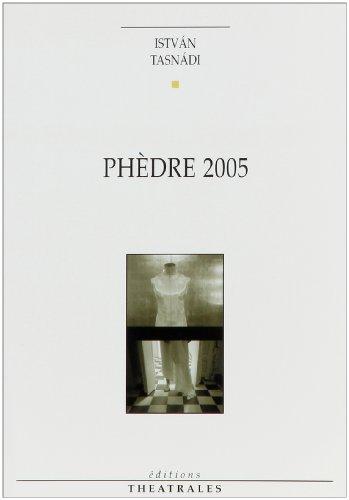 Phèdre 2005