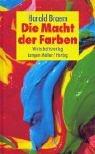 Die Macht der Farben: Bedeutung & Symbolik