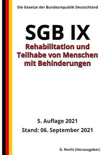 SGB IX - Rehabilitation und Teilhabe von Menschen mit Behinderungen, 5. Auflage 2021