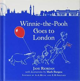 Burgess, M: Winnie-the-Pooh Goes To London