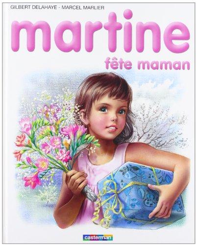 Martine fête maman