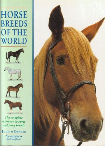 Horse Breeds of the World