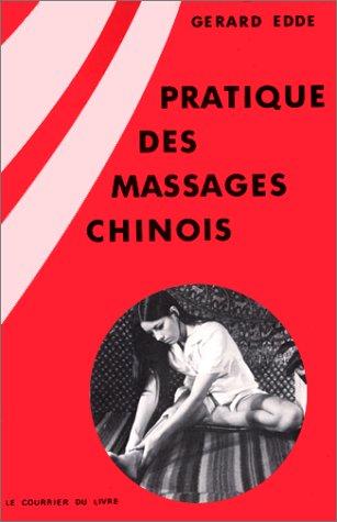 Pratique des massages chinois