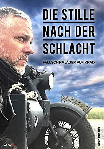 Die Stille nach der Schlacht: Fallschirmjäger auf Krad