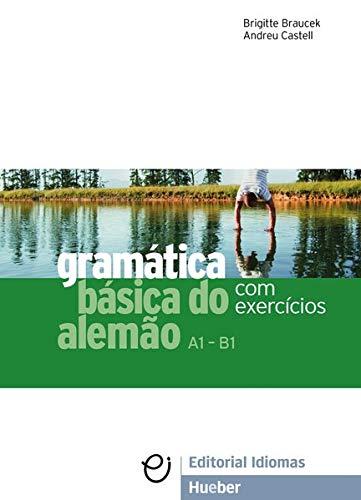 Gramática básica do alemão: Com exercícios / Grammatik