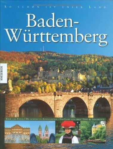 Baden-Württemberg: Die schönsten Ausflugsziele