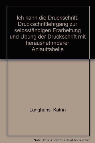 Ich kann die Druckschrift: Mein Sternchenheft: Druckschriftlehrgang zur selbstständigen Erarbeitung und Übung der Druckschrift mit herausnehmbarer Anlauttabelle