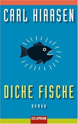 Dicke Fische: Roman