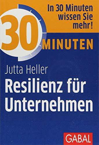 30 Minuten Resilienz für Unternehmen