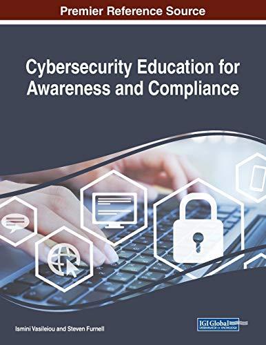 Cybersecurity Education for Awareness and Compliance