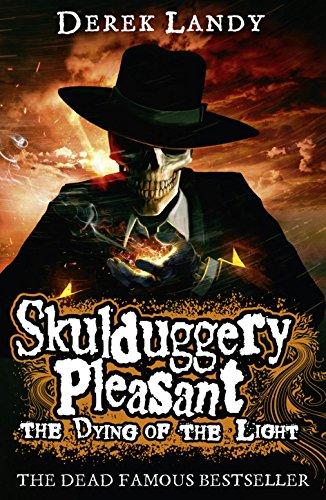 Skulduggery Pleasant 09. The Dying of the Light