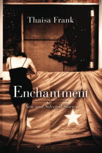 Enchantment: New and Selected Stories