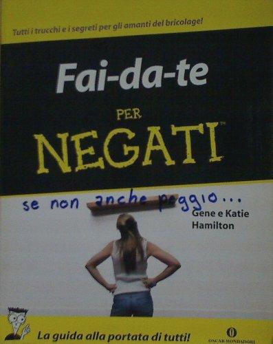 Fai da te per negati